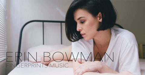 Erin Bowman Fingerprints Music