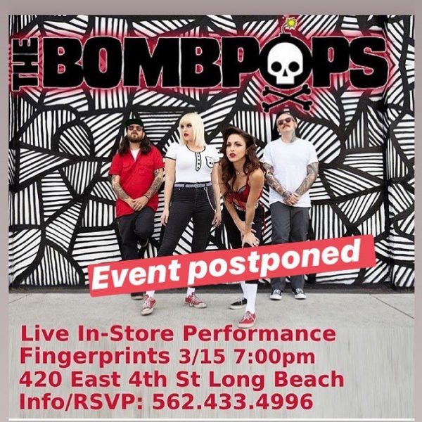UPDATE Event PostponedThe Bombpops LiveInStore Performance Sunday Mar.15th at 7 pm UPDATE Event PostponedThe Bombpops LiveInStore Performance Sunday Mar.15th at 7 pm