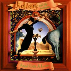 K.D. Lang and the Reclines - Angel With A Lariat (LP) - Translucent red vinyl.