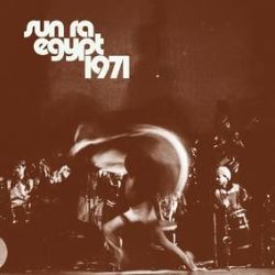 Sun Ra - Egypt '71 (5LP) - The original 3 LPs, plus 2 albums of unreleased music, rare photos, and extensive notes. 