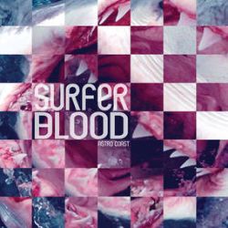 Surfer Blood - Astro Coast 10 Year Anniversary (2LP) - Expanded to double vinyl, with a full album of bonus tracks - Blue & red vinyl.