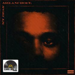 The Weeknd - My Dear Melancholy, (LP) - First time on vinyl, 6 tracks on Side A, etched Side B