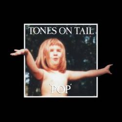 Tones on Tail - Pop (LP) - Out of print since 1984. Features revised artwork with foil stamped cover. 