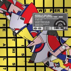 The Wipers - Is This Real--Anniversary Edition (LP) - Includes show poster signed by Greg Sage, bonus 4-track 7”, clear vinyl