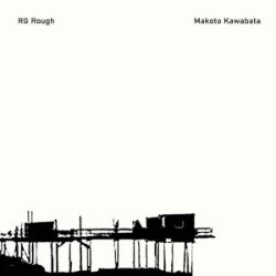 Makoto Kawabata - RG Rough (LP)