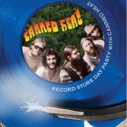 Canned Heat - Record Store Day Party With Canned Heat (LP) - First time on LP, on translucent blue vinyl.