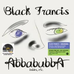 Black Francis - Abbabubba (2LP) - Remixes, reworkings and B-sides from The Pixies’ Black Francis. 180G Black & White split vinyl. (RSD214)