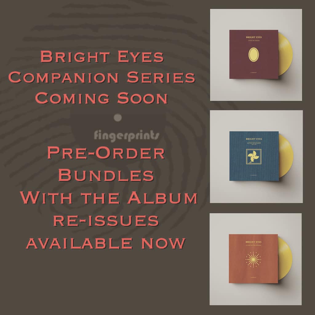 Bright Eyes - PreOrder Bundles of the Companion EPs to be releases in May