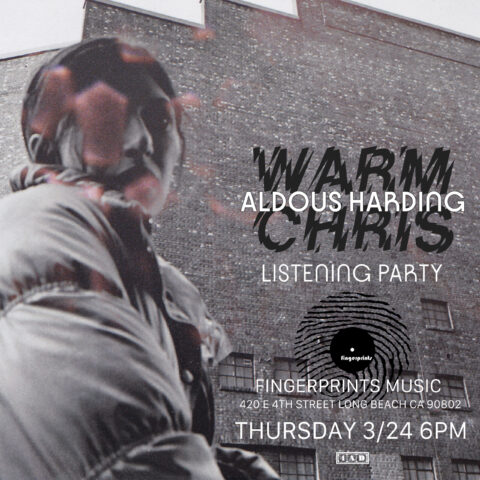 Aldous Harding Listening Party for Warm Chris at Fingerprints 3/24/22 at 6pm
