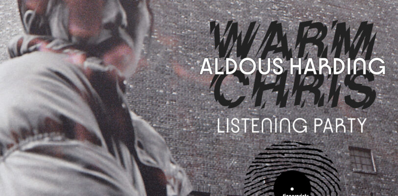 Aldous Harding Listening Party for Warm Chris at Fingerprints 3/24/22 at 6pm