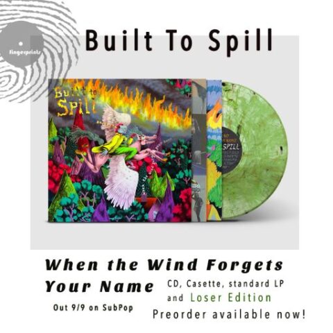 Built To Spill - When the Wind Forgets Your Name - Preorder