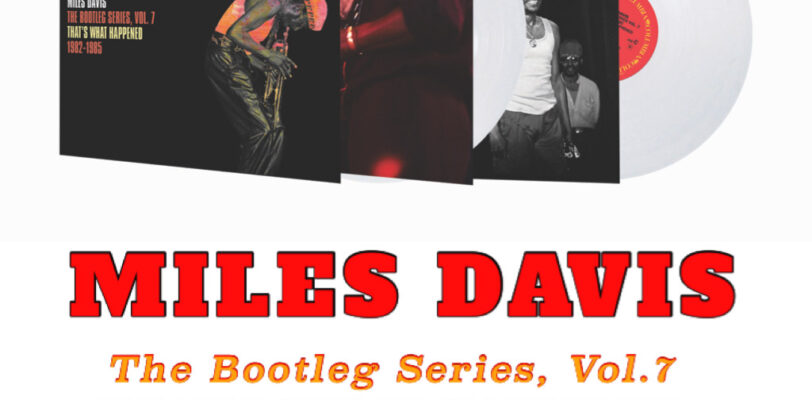 Miles Davis Bootleg Series Vol. 7 That's What Happened 1982-1985 2LP Preorder