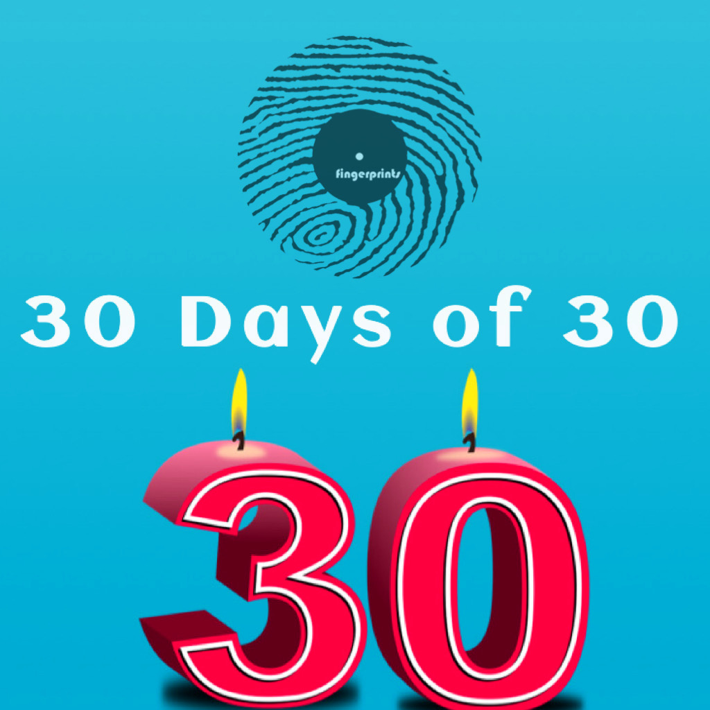 Fingerprints 30 Days of 30