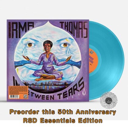 Irma Thomas In Between Tears 50th Anniversary Edition LP Preorder