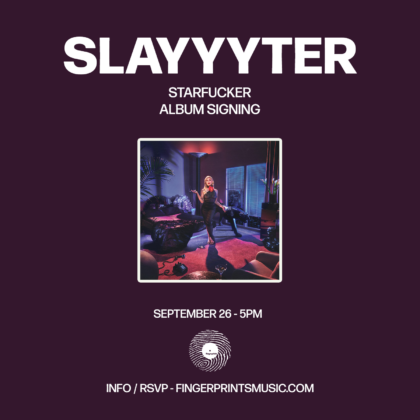 Slayyyter Album Signing 9/26 at 5pm