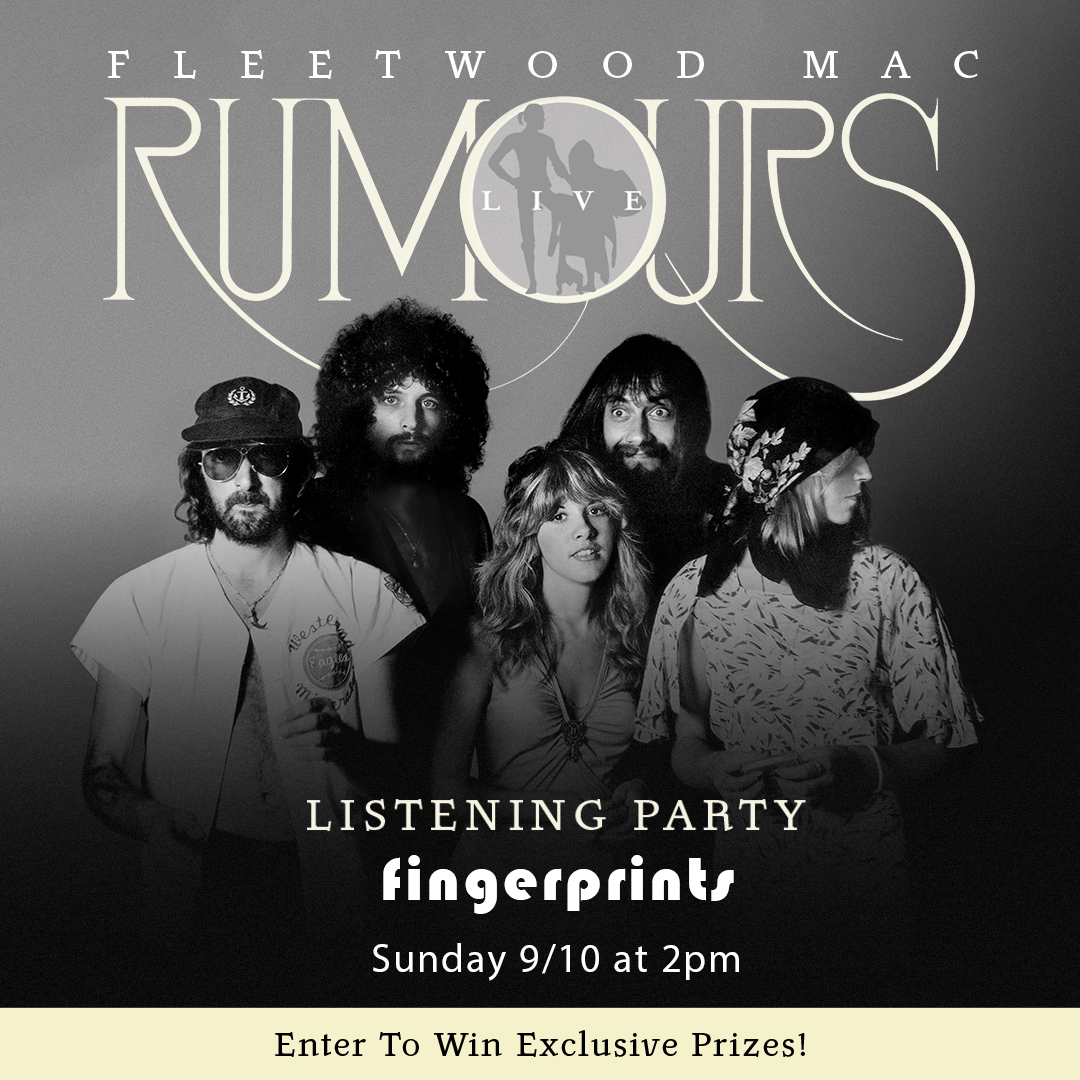 Fleetwood Mac Rumours Live listening party Sunday 9/10 at 2pm