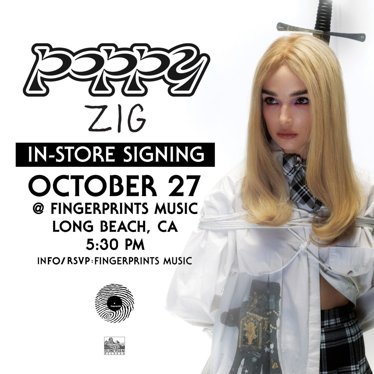Poppy Signing ZIG at Fingerprints on release day 10/27 at 5:30pm