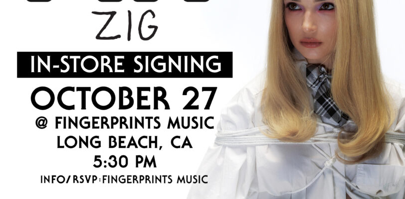 Poppy Signing ZIG at Fingerprints on release day 10/27 at 5:30pm