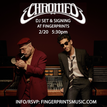 Chromeo DJ set and Signing 2/20 5:30pm