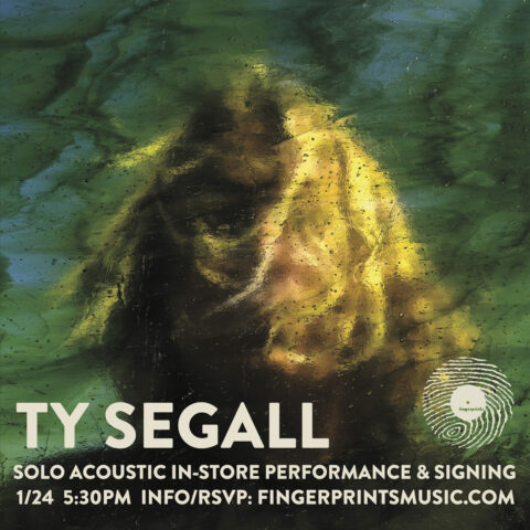 Ty Segall In-Store 1/24 at 5:30pm
