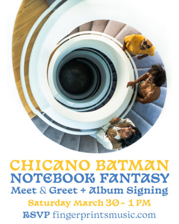 Chicano Batman Meet & Greet 3/30 at 1pm