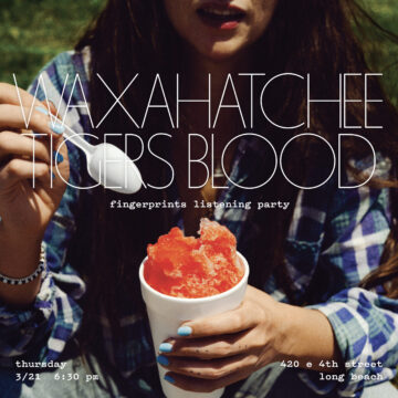 Waxahatchee listening party at Fingerprints 3/21 for Tigers Blood