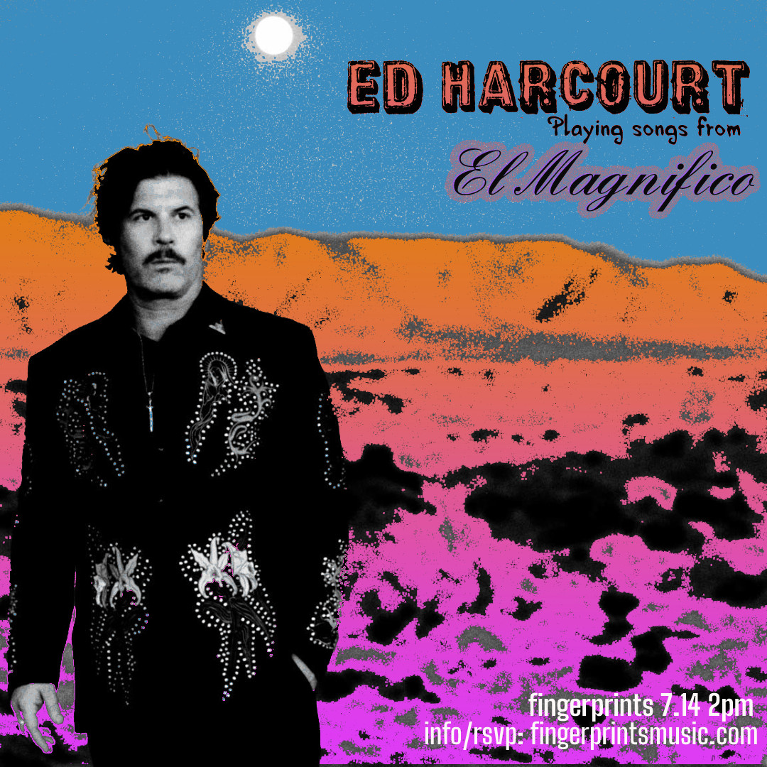 Ed Harcourt Live In-Store 7/14/24 at 2pm