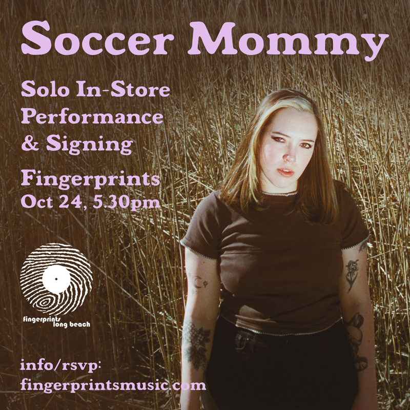 Soccer Mommy In-Store Performance And Signing 10/24 at 5:30pm