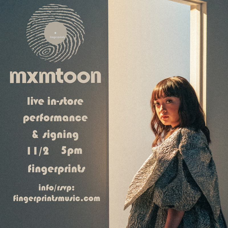 mxmtoon in-store performance and signing at Fingerprints 11/2 at 5pm