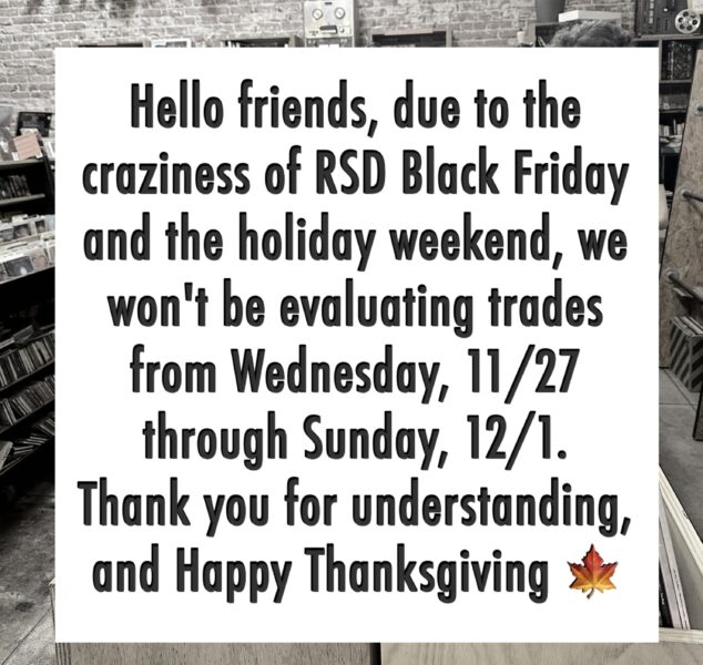 no trade ins from 11/27/24-12/1/24