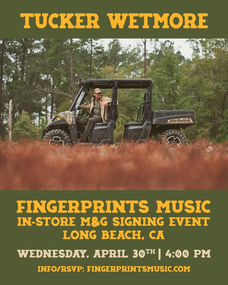 Tucker Wetmore Meet & Greet Signing Event 4/30 at 4pm