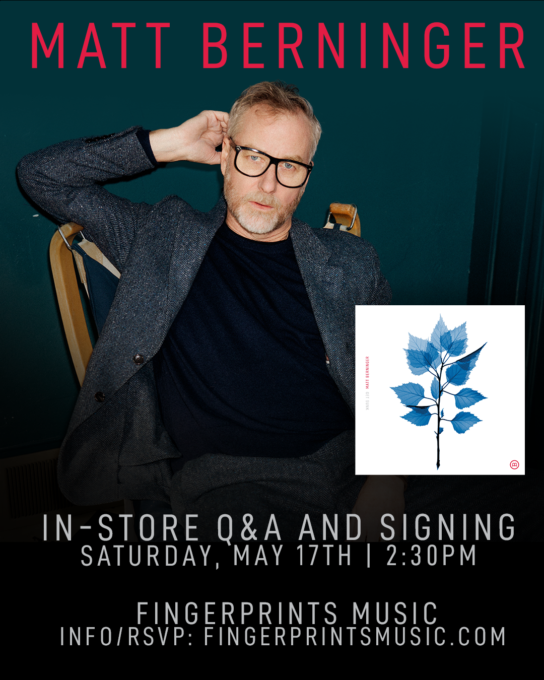Matt Berninger In-Store Q & A and Signing 5/17 2:30pm