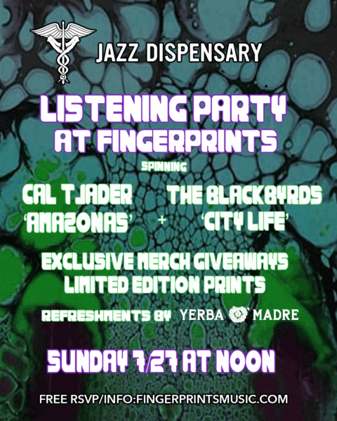 Jazz Dispensary Party Sunday 7/27 at noon