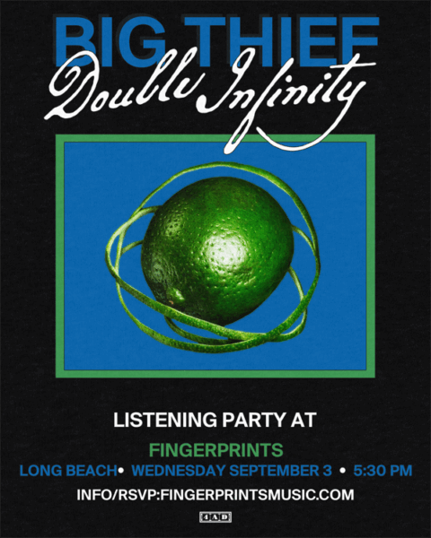 Big Thief Double Infinity Listening Party Weds 9/3/25 at 5:30pm