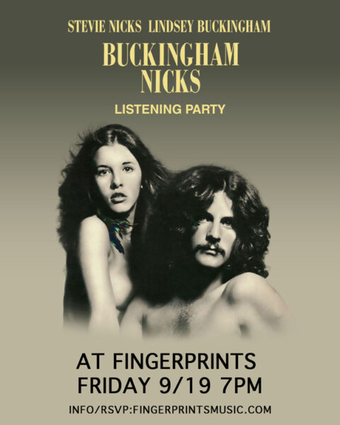 Buckingham Nicks Reissue Listening Party Friday 9/19 at 7pm