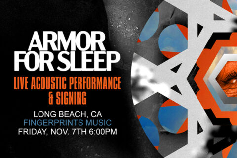 Armor For Sleep Live In Store Nov 7th at 6pm