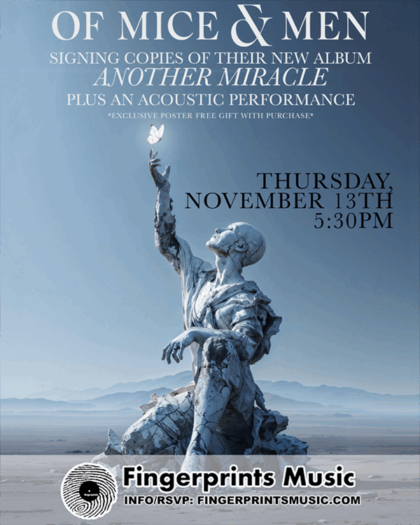 Of Mice & Men Live In-Store Acoustic Performance and Signing Thursday Nov 13th at 5:30pm