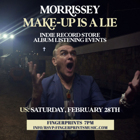 Morrissey Listening Party 2/28 at 7pm