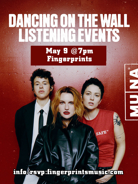 Muna Dancing On The Wall Listening Party Saturday May 9th at 7pm