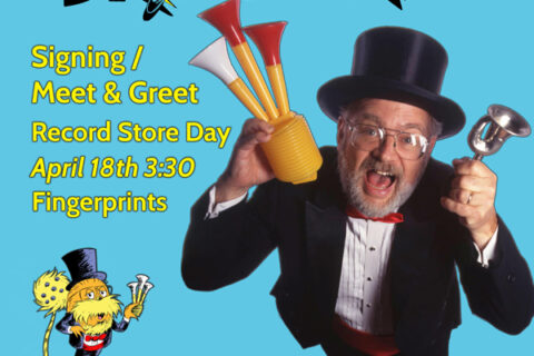Dr. Demento Signing at Fingerprints RSD Sat 4/18 at 3:30pm