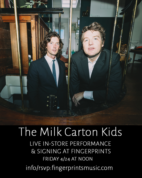 The Milk Carton Kids Release Day In-Store Performance and Signing 4/24 at noon