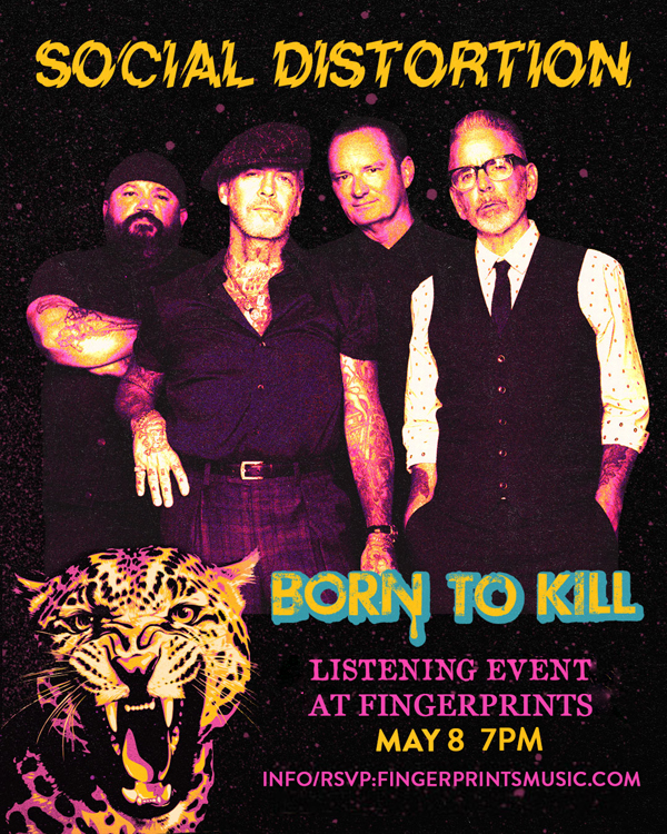 Social Distortion Born To Kill Listening Party May 8th at 7pm