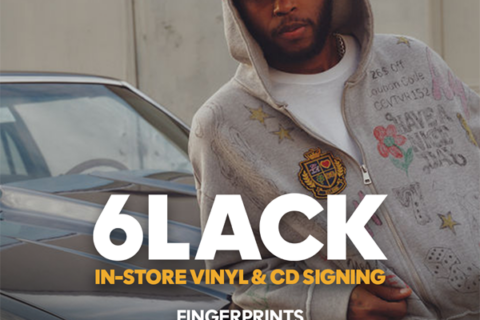 6lack Signing and Meet & Greet 5/22 at 5pm