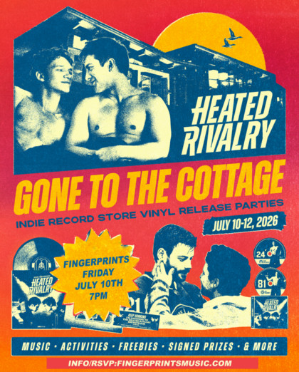 HEATED RIVALRY Listening Party at Fingerprints Friday. July 10th at 7pm