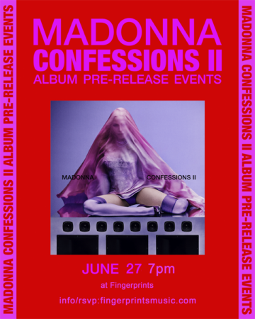 Madonna Listening Party at Fingerprints Sat. June 27 at 7pm
