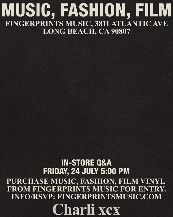 Charli xcx In-Store Q&A at Fingerprints Friday July 24th at 5pm