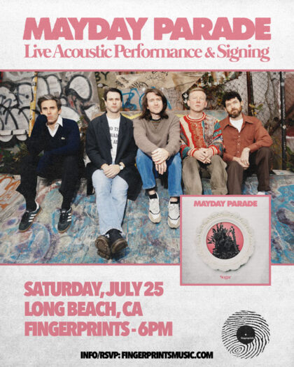 Mayday Parade Live In-Store Performance and Signing July 25th at 6pm