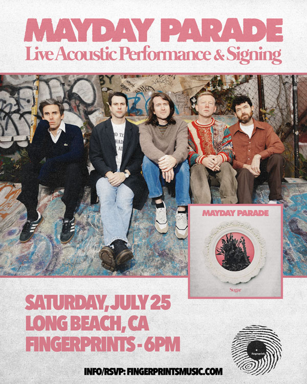 Mayday Parade Live In-Store Performance and Signing July 25th at 6pm