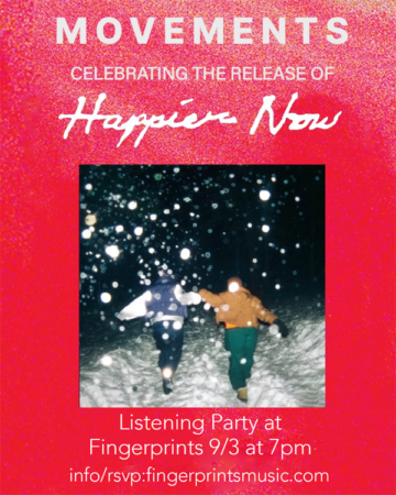 Movements Listening Party for Happier Now Thursday Sept 3rd at 7pm
