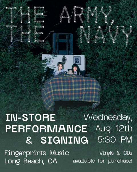 The Army, The Navy In-Store Performance & Signing Wednesday Aug 12th at 5:30pm